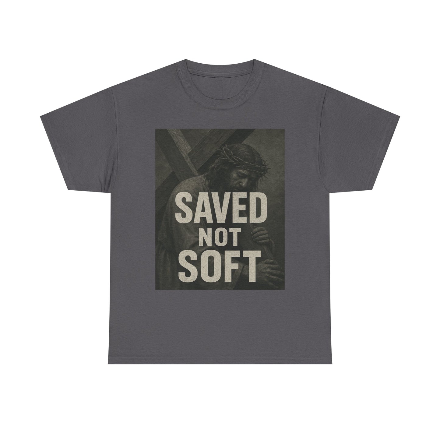 "Saved Not Soft" Christian Graphic Tee