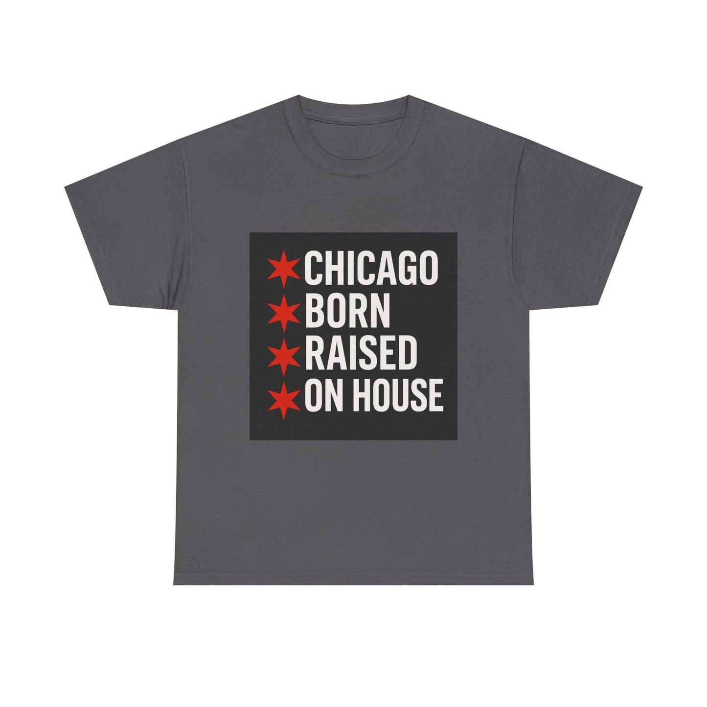 Chicago Born Raised Unisex Heavy Cotton Tee - Perfect for City Lovers, Street Style, Gift for Locals, Casual Wear, Comfortable Tee