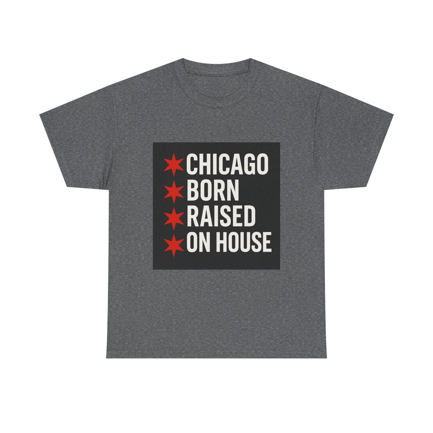 Chicago Born Raised Unisex Heavy Cotton Tee - Perfect for City Lovers, Street Style, Gift for Locals, Casual Wear, Comfortable Tee